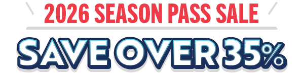 save 35% on 2026 season passes