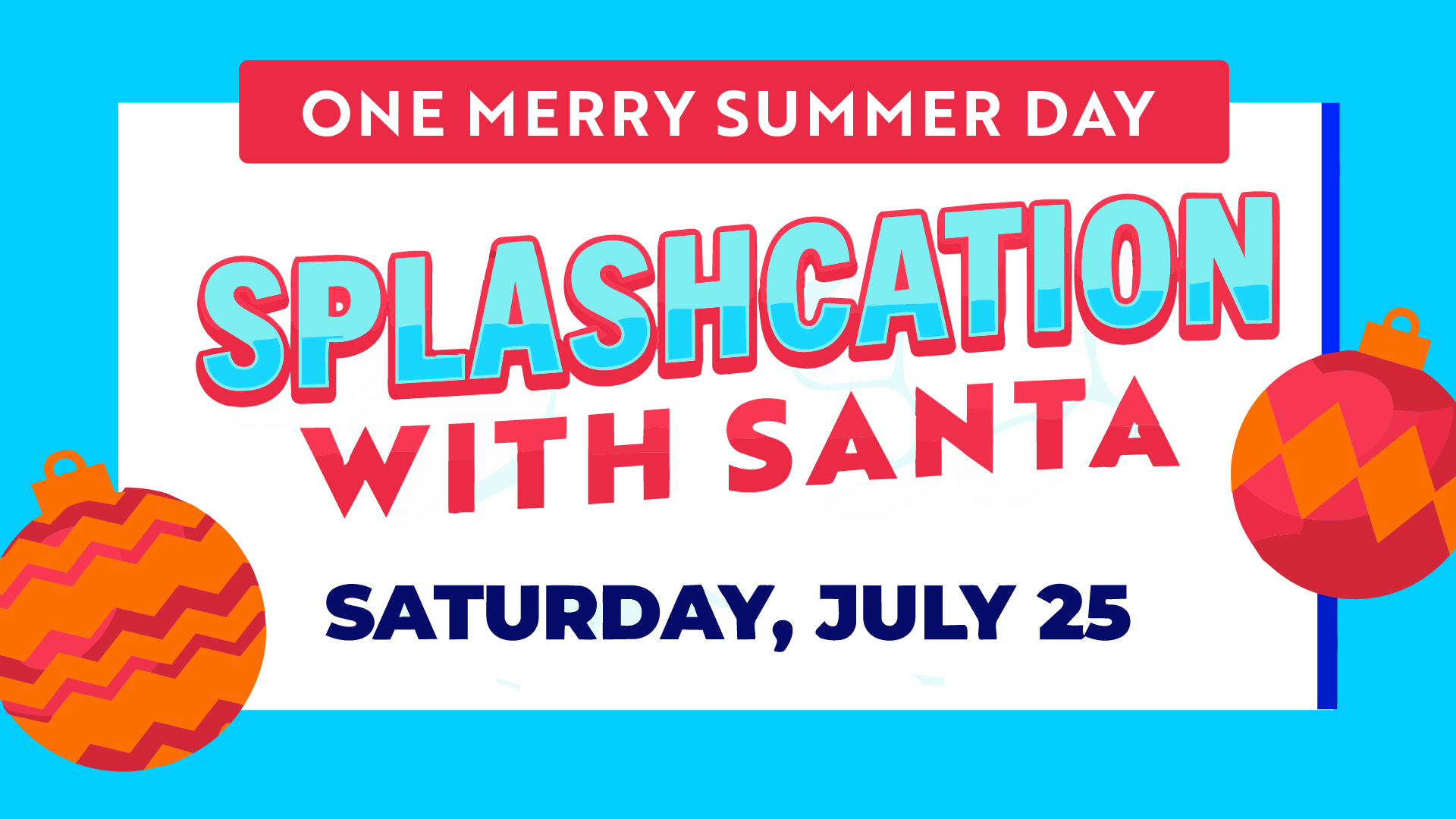 Splashcation with Santa